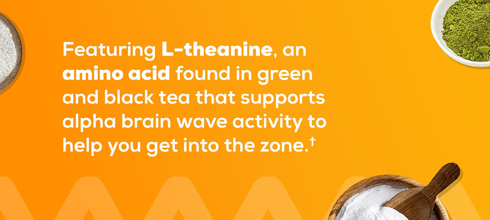 Featuring L-theanine, an amino acid found in green tea